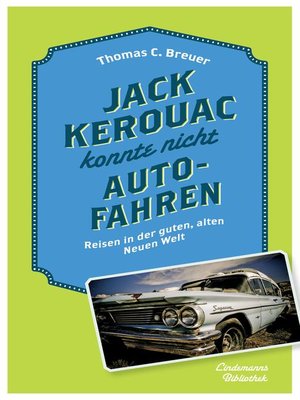 cover image of Jack Kerouac konnte nicht Auto fahren